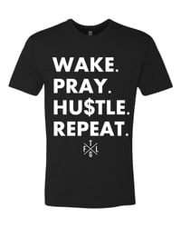 Image 1 of WAKE PRAY HUSTLE REPEAT