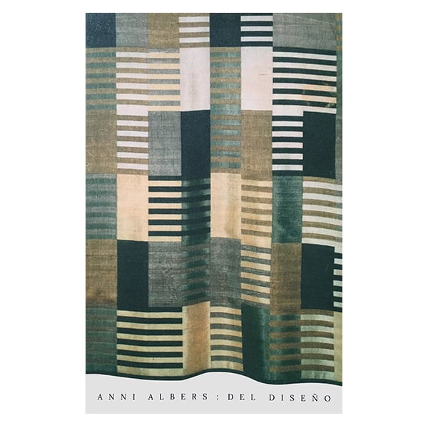 Anni Albers Selected Writings on Design