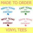 Image of Texas Versus Everybody (Made-To-Order Vinyl)