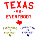 Image of Texas Versus Everybody (Made-To-Order Vinyl)