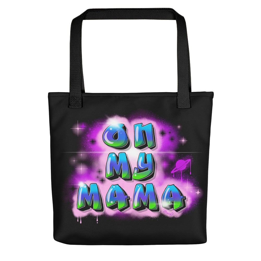 Image of ON MY MAMA tote bag