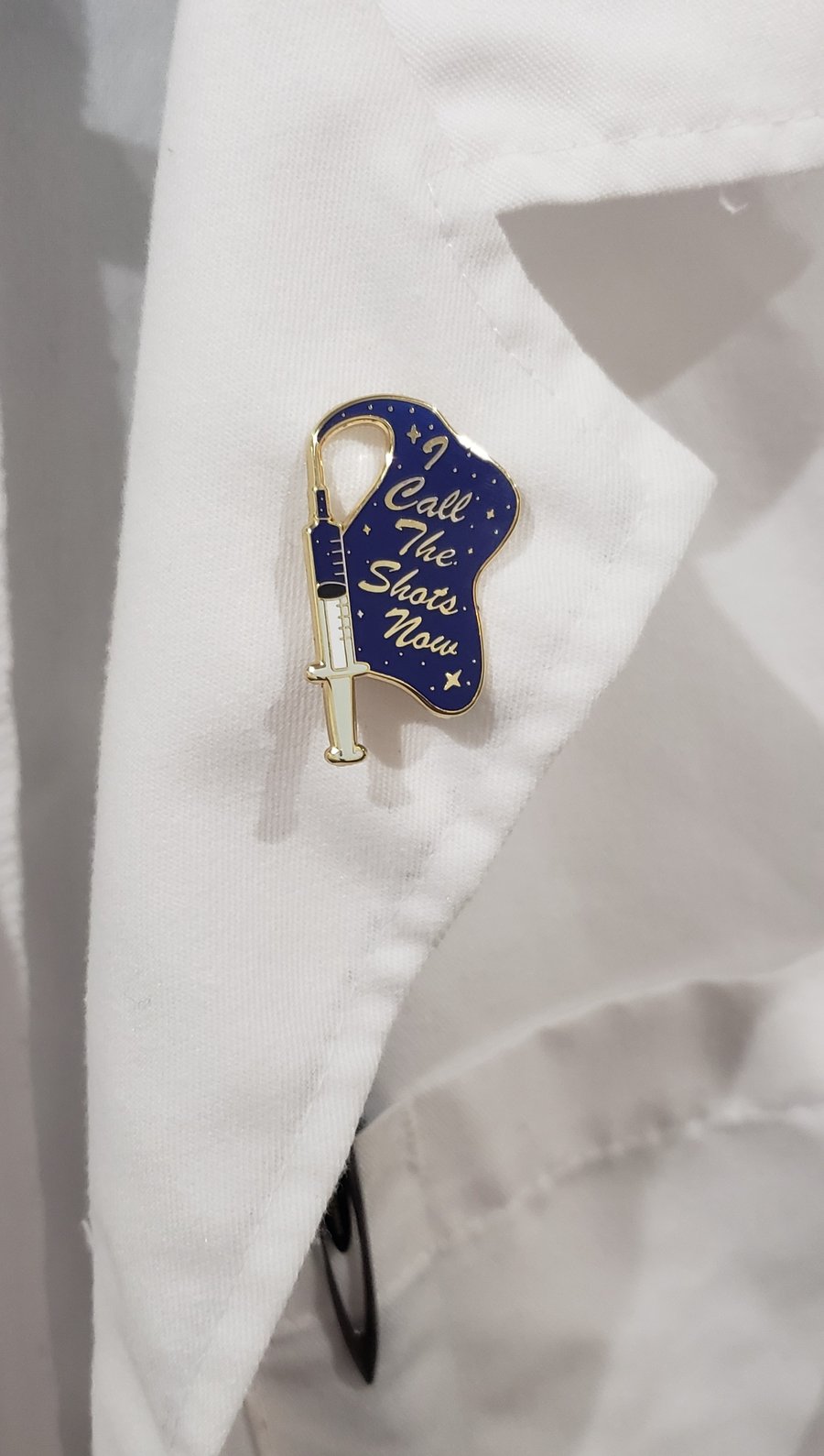 Image of I Call The Shots Now Pin