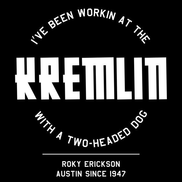 Image of Been Workin At The Kremlin tee (Made-To-Order Vinyl)