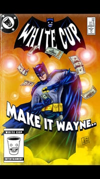 Image 3 of Make it Wayne..