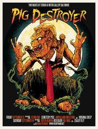 Pig Destroyer "Two Nights Of Terror"  Standard Poster