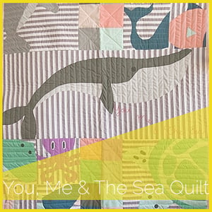 Image of You Me & The Sea Quilt Pattern