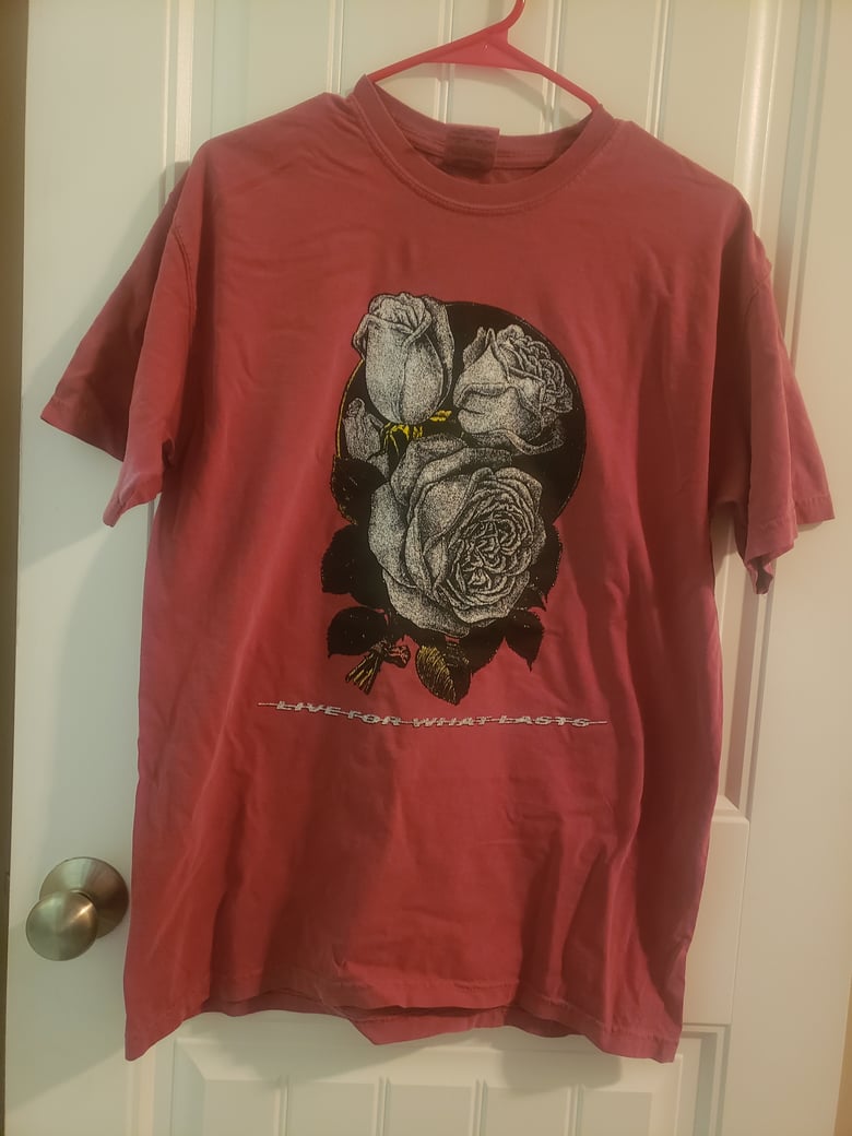 Image of Live For What Lasts Rose Shirt
