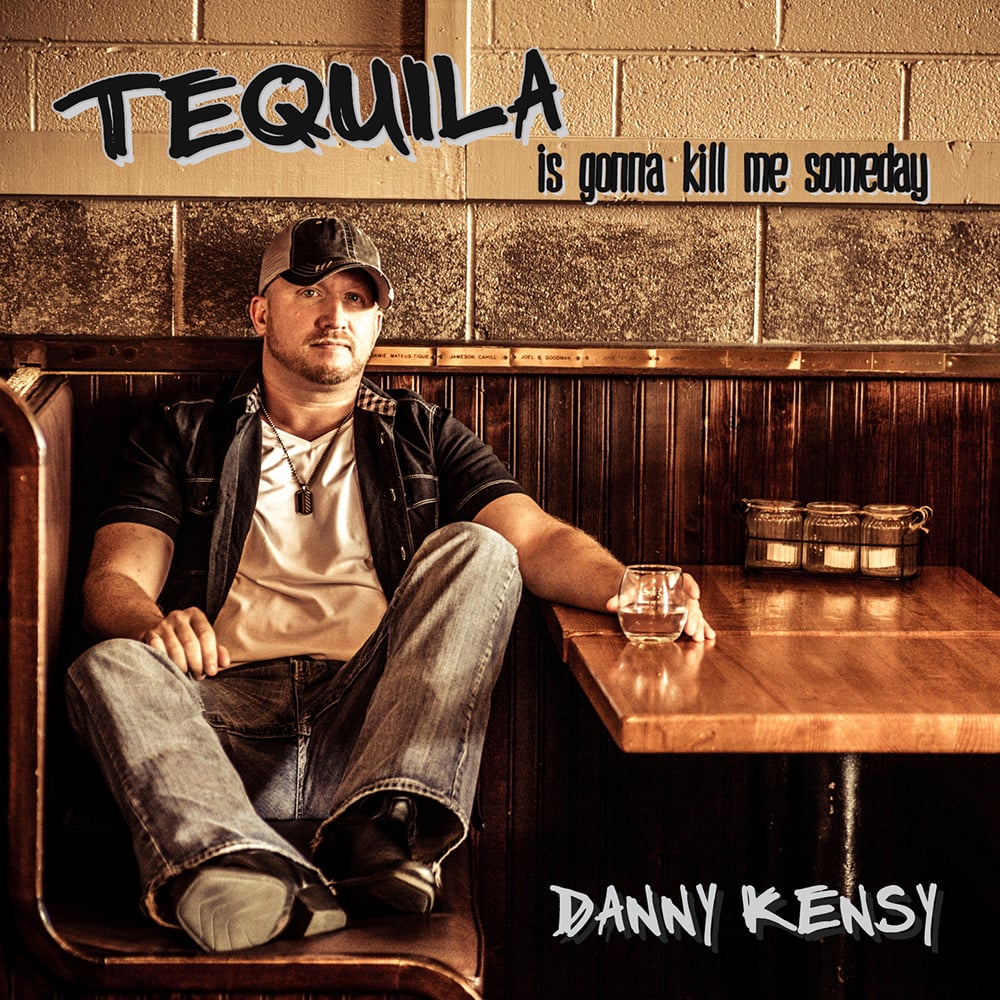 Image of Tequila Is Gonna Kill Me Someday CD