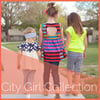 The City Girl Collection