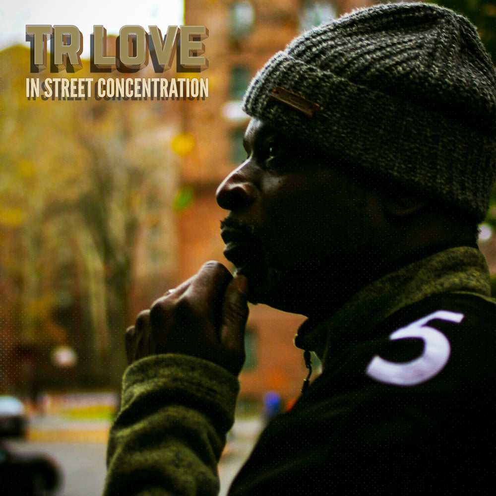 Image of TR LOVE - IN STREET CONCENTRATION LIMITED EDITION SPECIAL LP +45