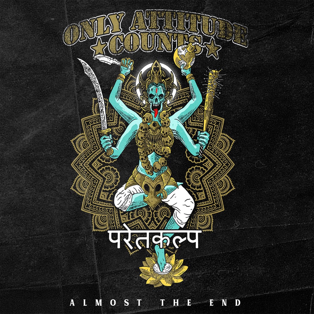 Image of Only Attitude Counts - Almost The End CD Digipack