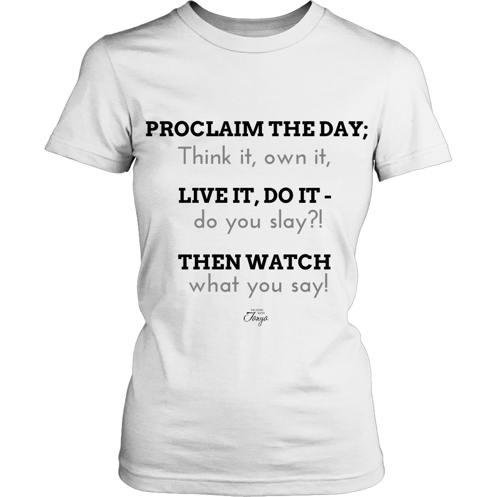 Image of Proclaim the Day Shirt - Fitted