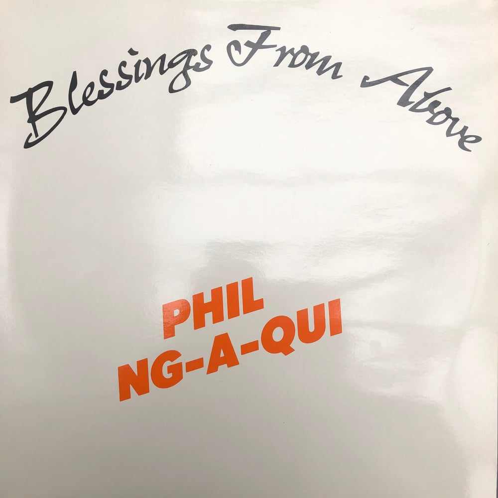 Image of Phil Ng-A-Qui - Blessings From Above