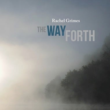 Image of Rachel Grimes - The Way Forth