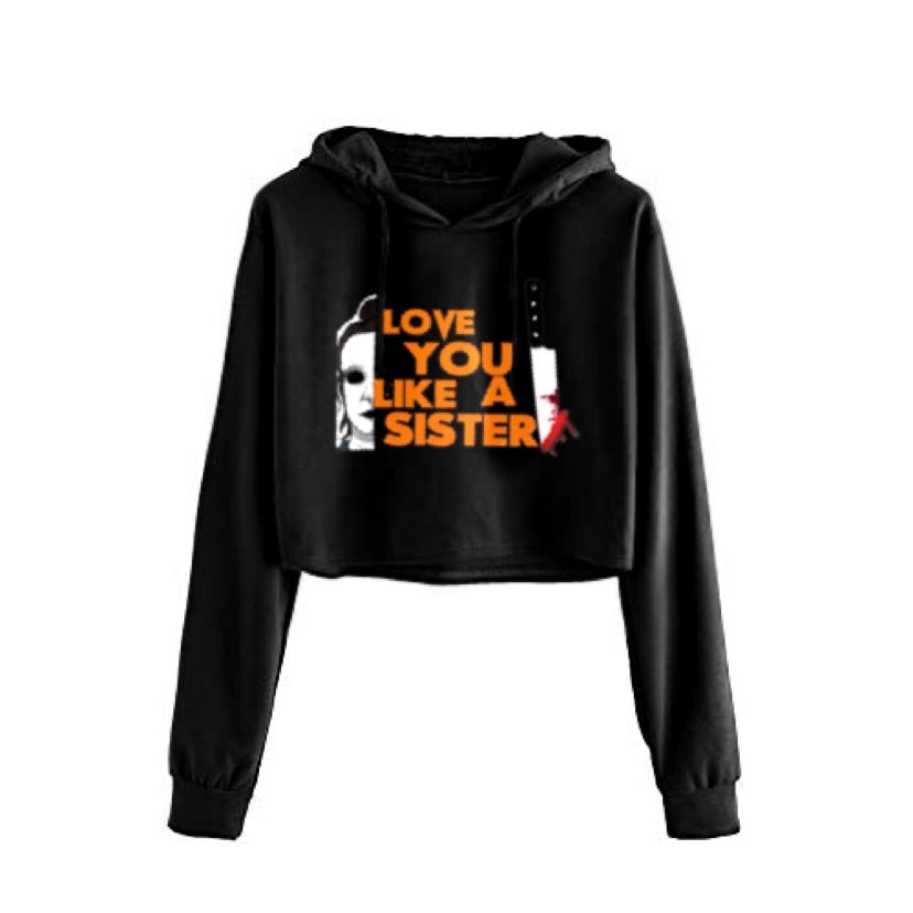 Love You Like A Sister Cropped Hoodie 