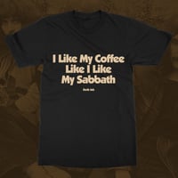 Image 1 of How I take my coffee 