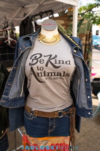 Image 3 of “Be Kind to Animals or I’ll kill you” tee