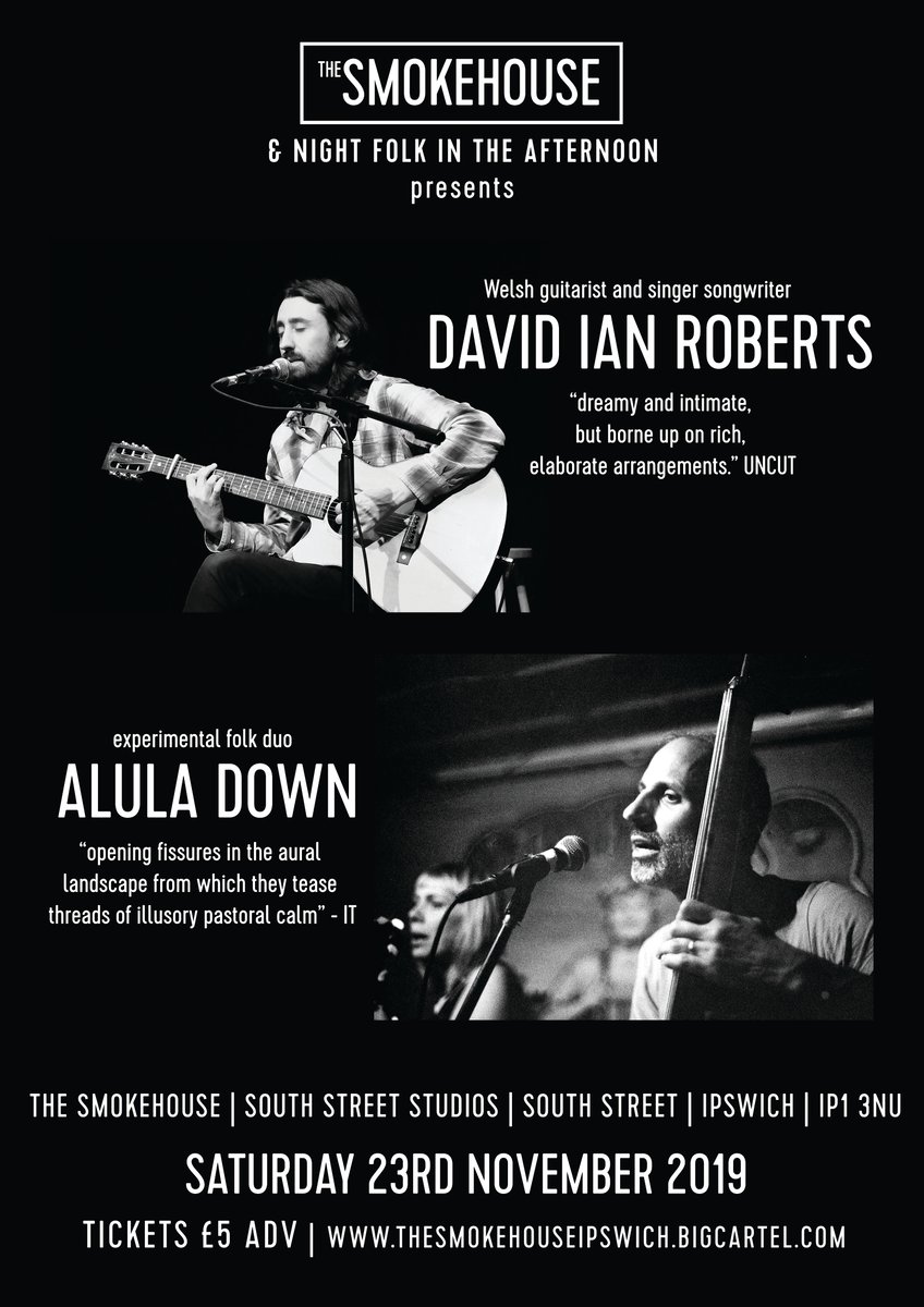 The Smokehouse Ipswich — David Ian Roberts / Alula Down | Saturday 23rd ...