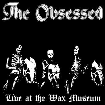 Image of THE OBSESSED - Live At The Wax Museum 2xLP