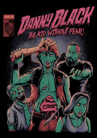 Image 1 of Danny Black - Issue 2 *Zombies* T-Shirt