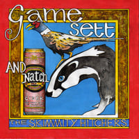 Skimmity Hitchers 'Game, Sett & Natch' CD