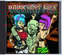 Image 1 of Drink. Fight. Fuck. volume 2 CD various artists