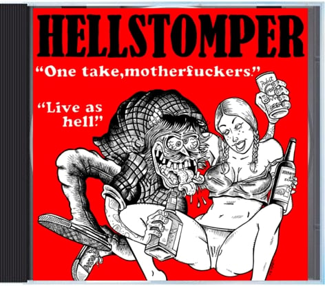 Image of Hellstomper "One Take, Motherfucker" CD