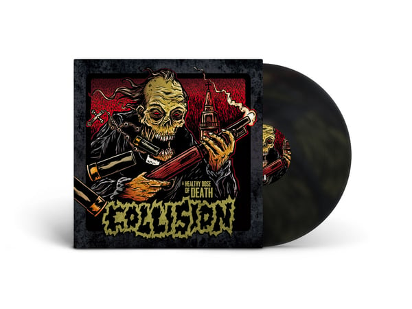 Image of Collision - A Healthy Dose Of Death LP