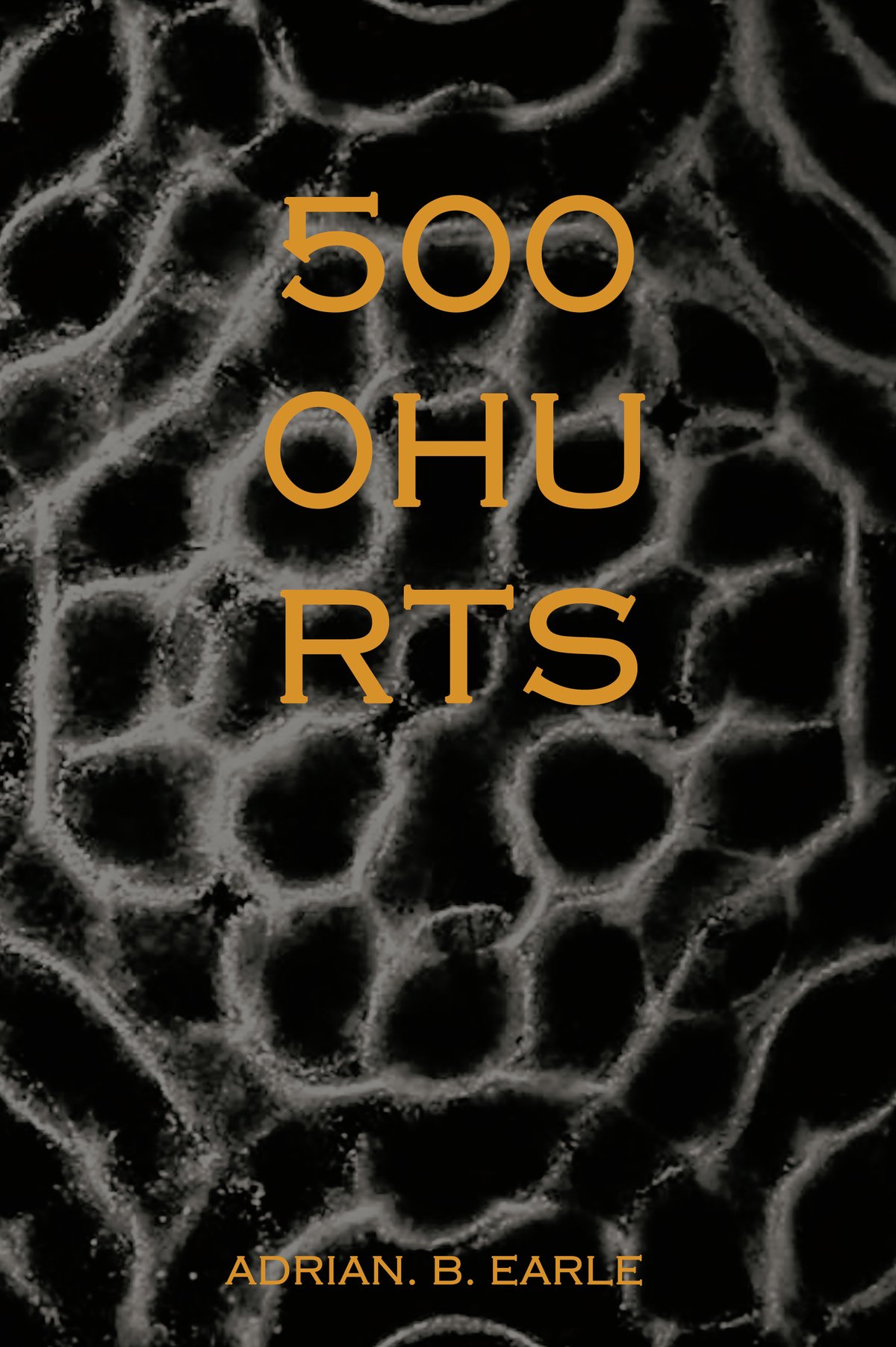 Image of 5000 HURTS by Adrian. B. Earle