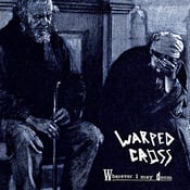 Image of Warped Cross - Wherever I May Doom 7"