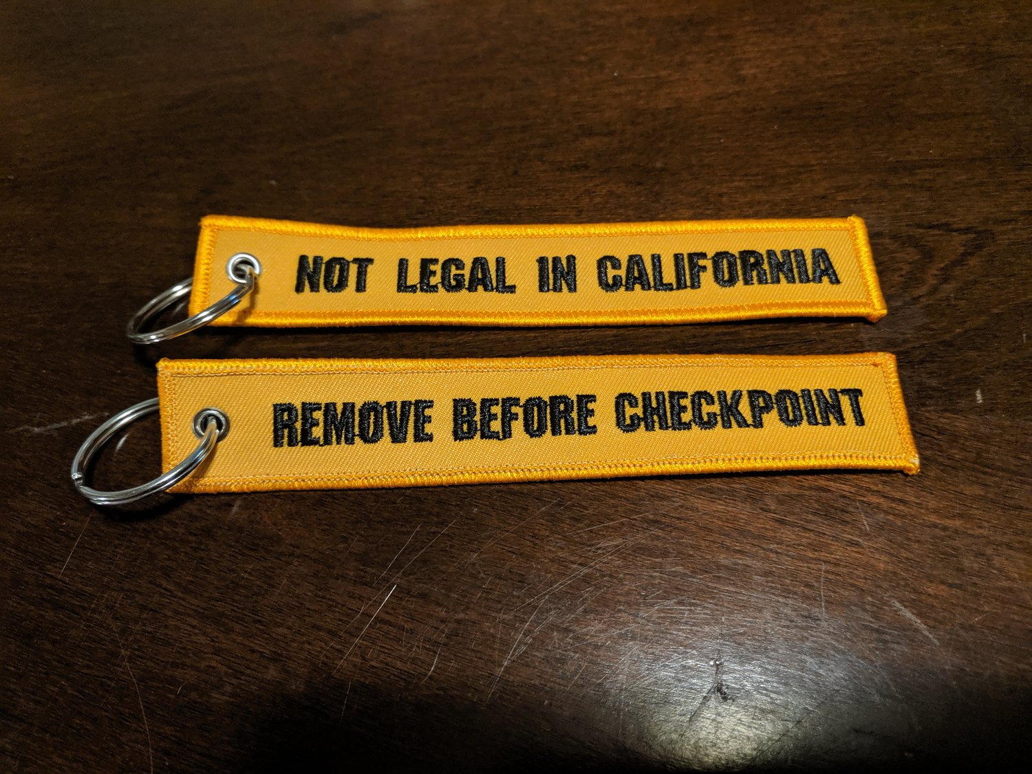 Not Legal In Cali Keychain -Original-