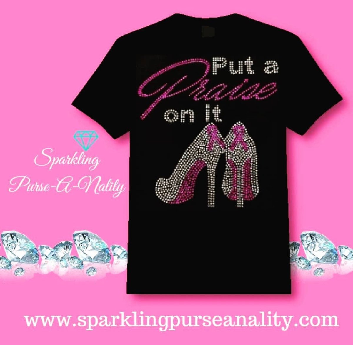 Image of "Sparkling" Put A Praise On It BC Awareness