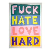 Fuck Hate Love Hard