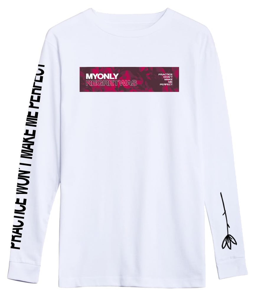 Image of 'practice won't make me perfect' longsleeve