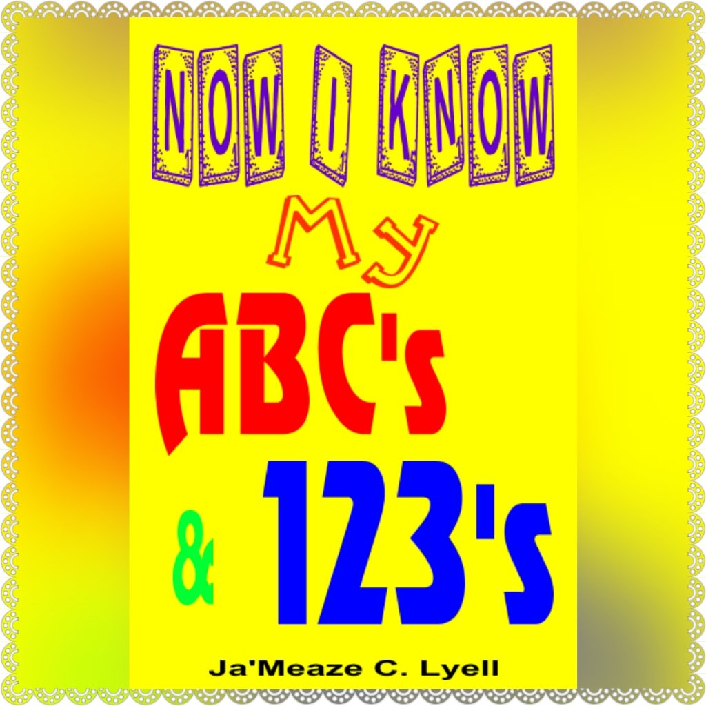 Image of  NOW I KNOW MY ABC'S & 123'S