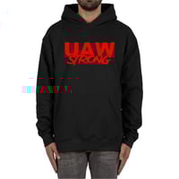 UAW Strong Hoodie