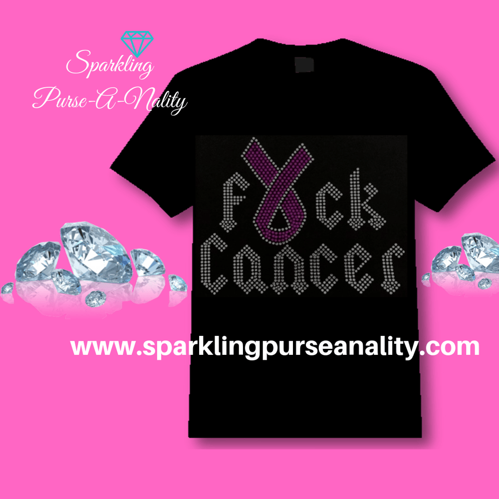 Image of "Sparkling" F*ck Cancer Shirt