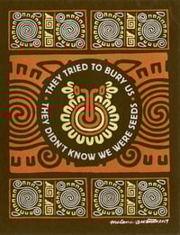Image 2 of They tried to bury us they didn't know we were seeds (2019)