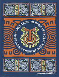 Image 3 of They tried to bury us they didn't know we were seeds (2019)