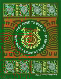 Image 5 of They tried to bury us they didn't know we were seeds (2019)