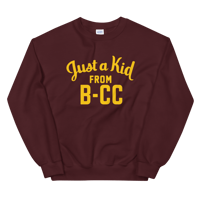 Image 1 of A Kid From B-CC Sweatshirt (Maroon)