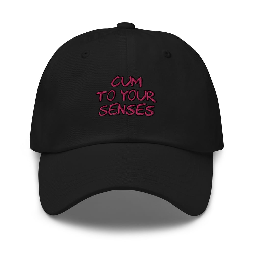 Image of Cum To Your Senses Dad Hat