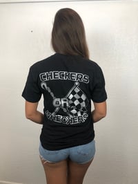 Image 4 of Checkers or Wreckers t-shirt