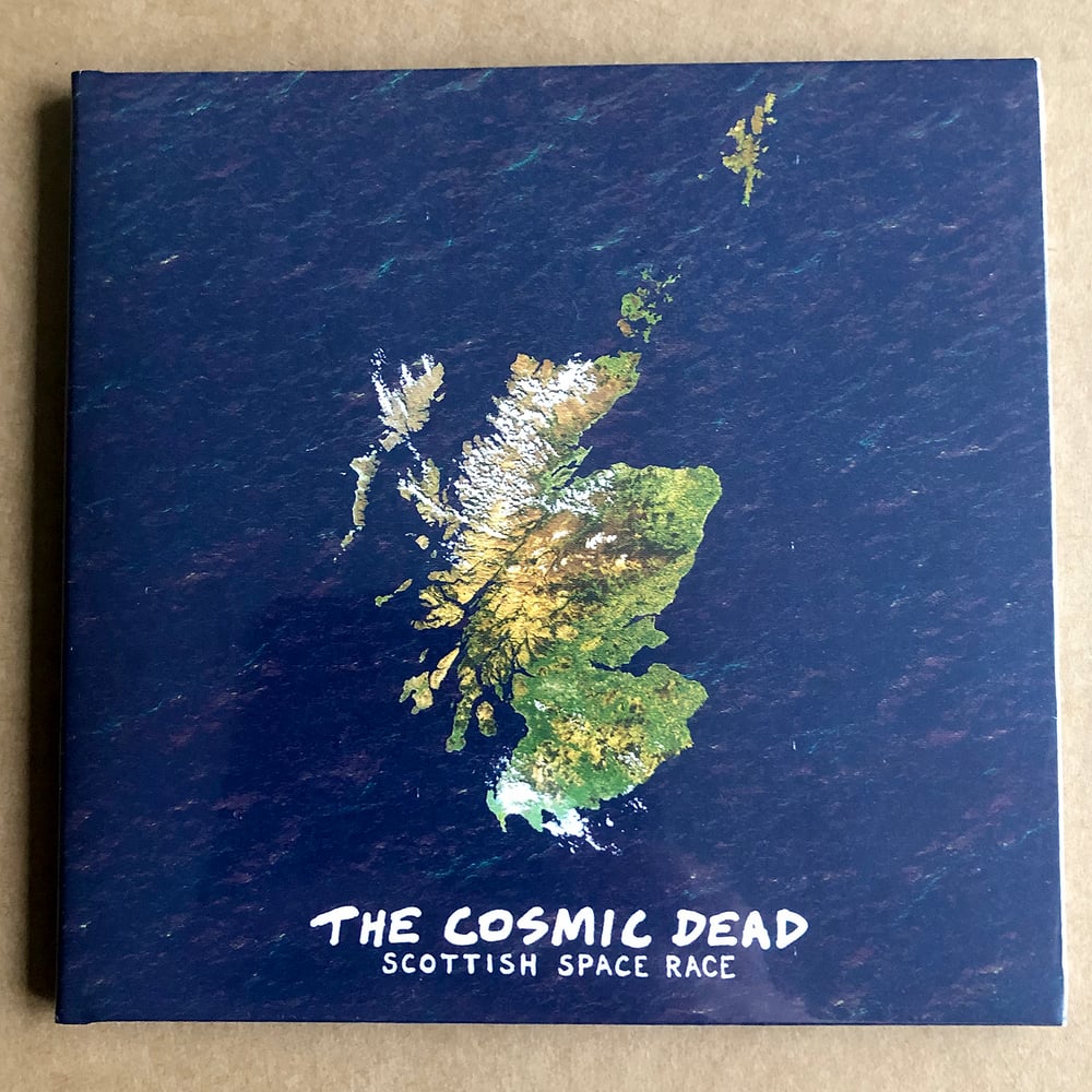 THE COSMIC DEAD 'Scottish Space Race' CD