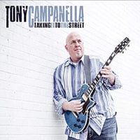 Tony Campanella: Taking it to the Street CD