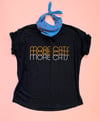 More Cats More Cats More Cats -Ladies Tee