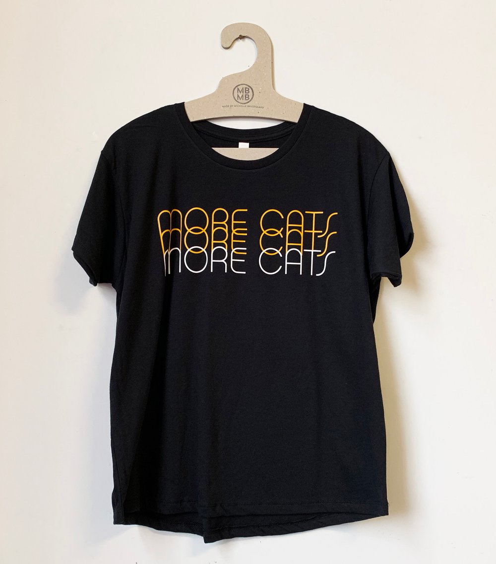 More Cats More Cats More Cats -Ladies Tee