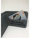 Heavy Goods "Mo' Money Mo' Problems" Wallet Grey