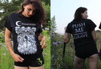 Push Me Through My Grave T-Shirt