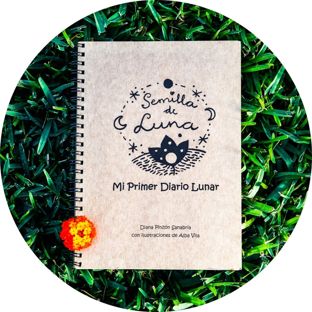 Image of Semilla de Luna: Mi Primer Diario Lunar